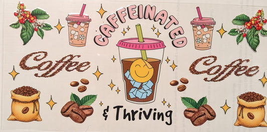 Caffeinated & Thriving